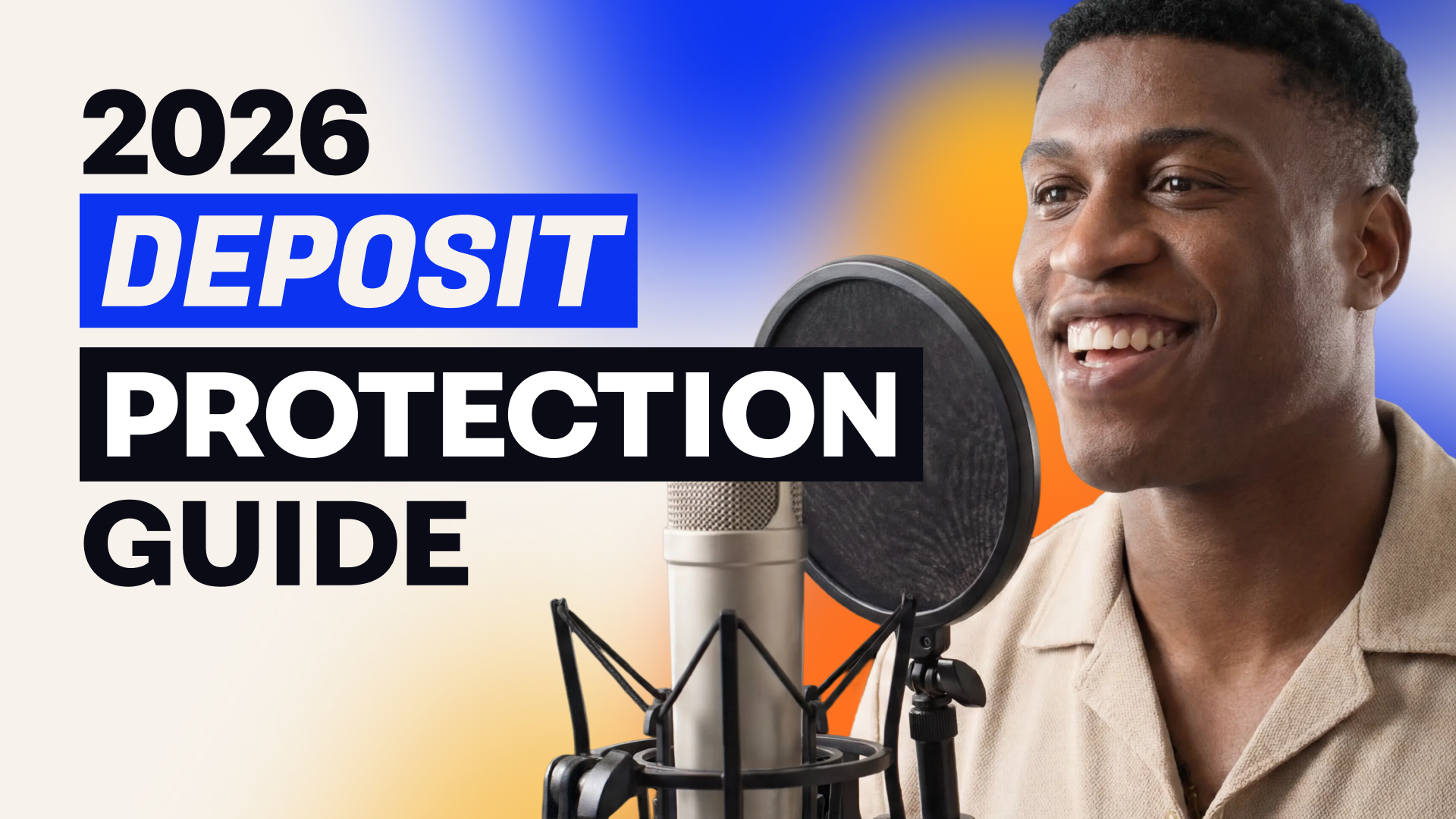 2026 deposit protection guide