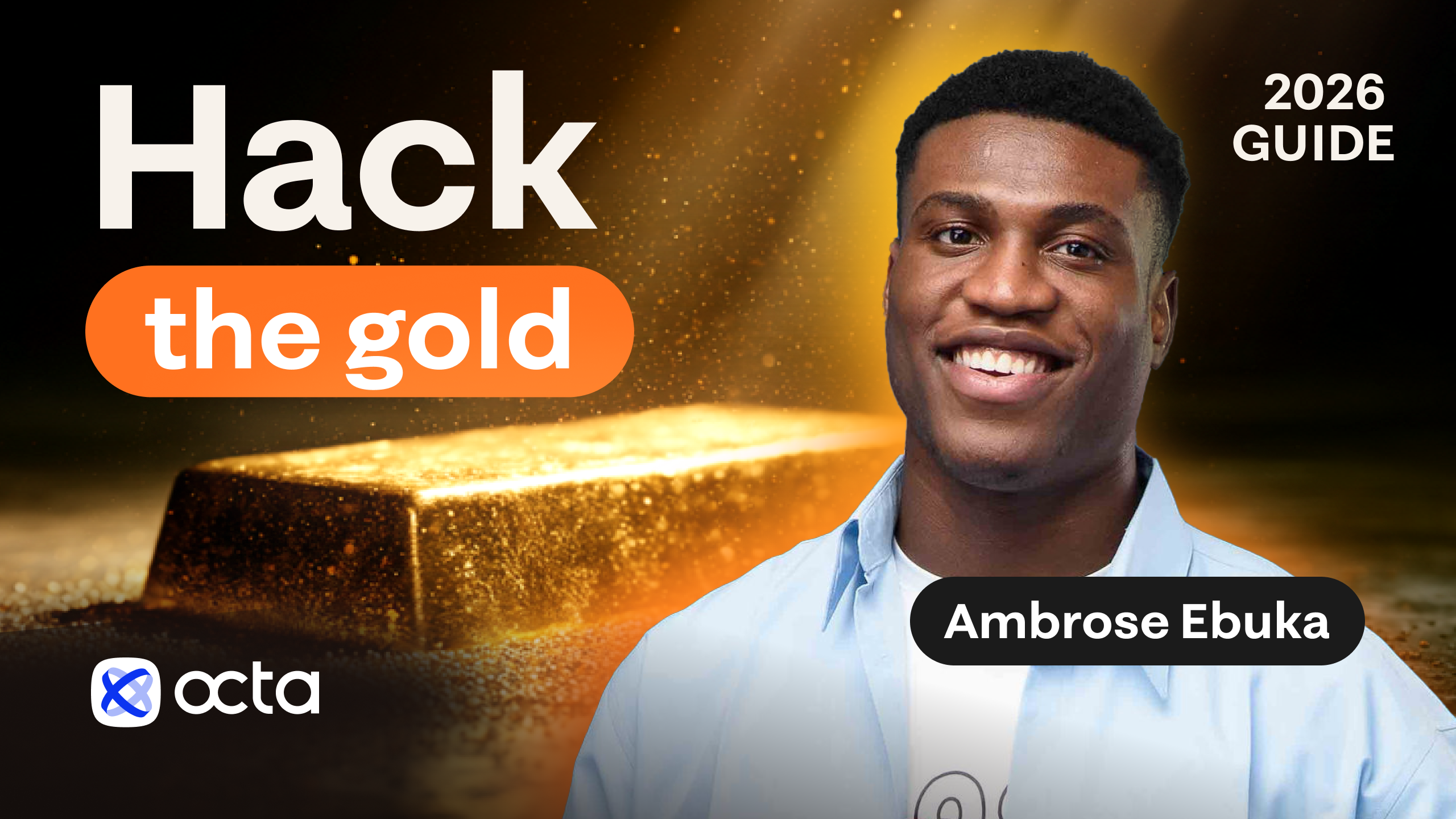 Hack the gold: 2026 guide